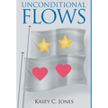 Unconditional Flows - Hardcover