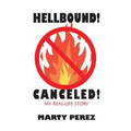 Hellbound! Canceled! - Paperback
