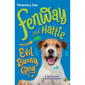 Fenway and Hattie and the Evil Bunny Gang - Paperback