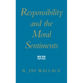 Responsibility and the Moral Sentiments - Paperback