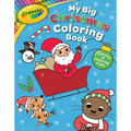 Crayola: My Big Christmas Coloring Book (a Crayola My Big Coloring Activity Book for Kids) - Paperback