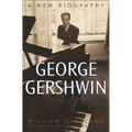 George Gershwin: A New Biography - Paperback