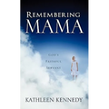 Remembering Mama - Paperback