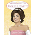 A Real Life Fairy Tale Jackie Kennedy - Paperback