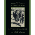 Lives in Context: The Art of Life History Research - Paperback