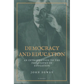 Democracy and Education: An Introduction to the Philosophy of Education (Easy to Read Layout) - Paperback