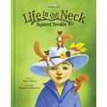 Life in the Neck: Squirrel Trouble - Paperback