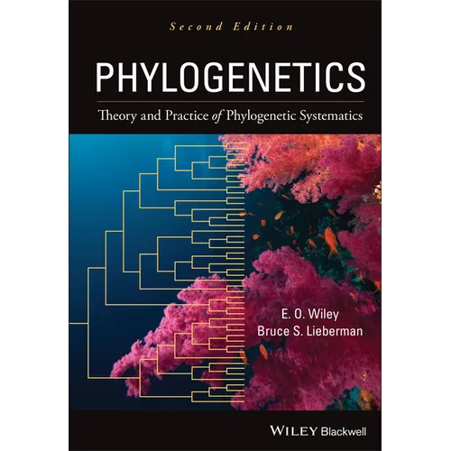 Phylogenetics: Theory and Practice of Phylogenetic Systematics - Hardcover
