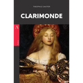 Clarimonde: or, La Morte Amoureuse - Paperback