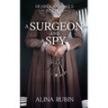 A Surgeon and a Spy - Paperback