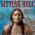 Sitting Bull: Lakota Warrior and Defender of His People - Hardcover