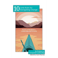 10 Little Rules for Navigating Change: Stories of Resilience, Leadership and Growth - Hardcover