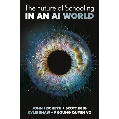 The Future of Schooling in a Genai World - Hardcover