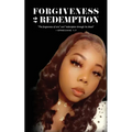 Forgiveness 2 Redemption - Paperback