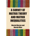 A Survey of Matrix Theory and Matrix Inequalities - Paperback