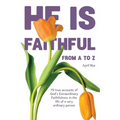 He is Faithful from A to Z - Paperback