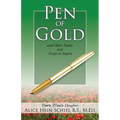 Pen of Gold: and Other Poems and Essays to Inspire - Paperback