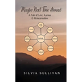 Maybe Next Time Around: A Tale of Love, Karma and Reincarnation - Paperback