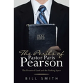 The Perils of Pastor Paris Pearson: The Promised Land and the Parking Space - Paperback