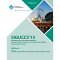 Siguccs 13 Proceedings of the ACM Annual Conference on Special Interest Group on University and College Computing Services - Paperback