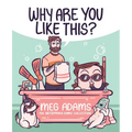 Why Are You Like This?: An Artbymoga Comic Collection - Paperback