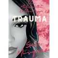 The Metanoia Collection: Trauma - Paperback