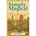 Simply Magical: North Beach: 1977 - 1982 - Paperback
