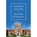Academic Violence and Bullying of Faculty - Paperback