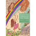 Rejoicing Through the Tears: Embracing God's Hand in Cancer - Paperback