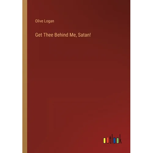 Get Thee Behind Me, Satan! - Paperback