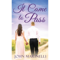 It Came To Pass: A Timeless Love Story - Hardcover