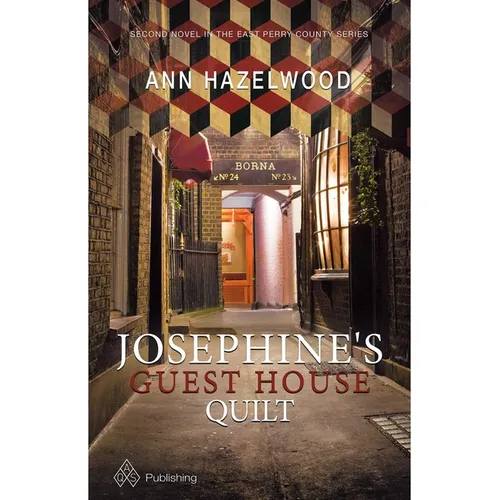 Josephine's Guest House Quilt: East Perry County Series Book 2 of 5 - Paperback