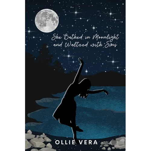 She Bathed in Moonlight and Waltzed with Sins - Paperback
