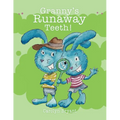 Granny's Runaway Teeth! - Paperback