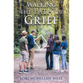 Walking the Path of Grief - Paperback