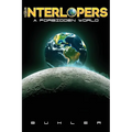 Interlopers: A Forbidden World - Paperback
