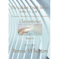 The Golden Truth Series: Book 4, Clairvoyance, Clairaudience, Claircognizance, Clairsentience: Book 4 - Paperback