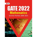GATE 2022 - Mathematics - Solved Papers 2000-2021 - Paperback