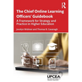 The Chief Online Learning Officers' Guidebook: A Framework for Strategy and Practice in Higher Education - Paperback