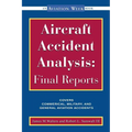 Aircraft Accident Analysis: Final Reports - Paperback
