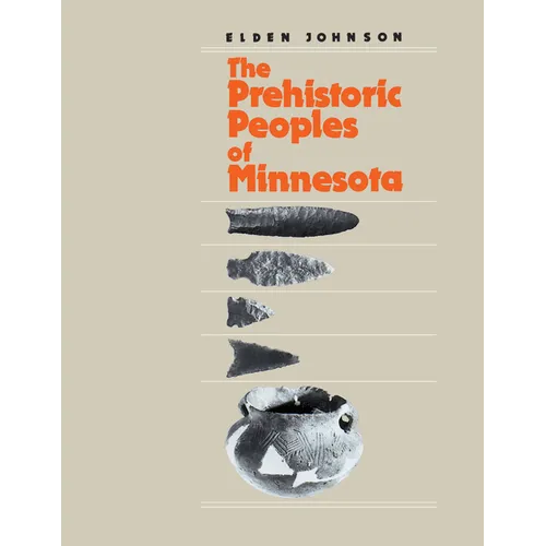 Prehistoric People's of Minnesota - Paperback