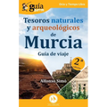 GuíaBurros: Tesoros naturales y arqueológicos de Murcia: Guía de viaje - Paperback