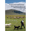 A Country of Shepherds: Cultural Stories of a Changing Mediterranean Landscape - Paperback