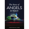 The Story of Angels and Nature - Paperback