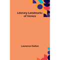 Literary Landmarks of Venice - Paperback
