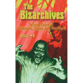 The Bizarchives: Issue #4 - Paperback
