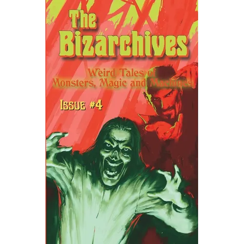 The Bizarchives: Issue #4 - Paperback