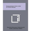Panslavonic Folk Lore In Four Books - Paperback