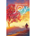 An Invitation to Joy: The Divine Journey to Human Flourishing - Paperback