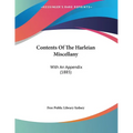 Contents Of The Harleian Miscellany: With An Appendix (1885) - Paperback